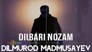 DILMUROD MADMUSAYEV 2022 XIT TO'YBOP DILBARI NOZAM