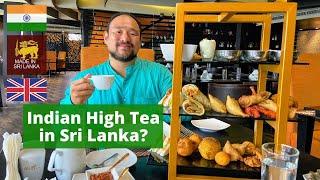 What is Indian High Tea? | Afternoon Tea Challenge | Sri Lanka 