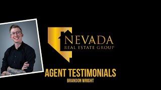 Why Real Estate Agents Love Nevada Real Estate Group - Brandon Wright