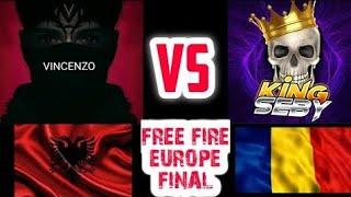 ROMANIA VS ALBANIA FREE FIRE EUROPE FINAL - KING SEBY  VS VINCENZO & FF SOKOL 