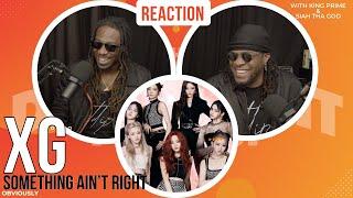 XG - "Something Ain't Right" | Reaction