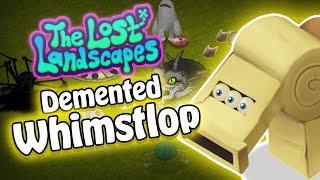 (Animated) Whimstlop on Demented Dream Island - The Lost Landscapes