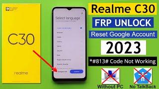 Realme C30 (RMX3581) Frp Unlock/Bypass Google Account Lock Without Pc | Without TalkBack New 2023