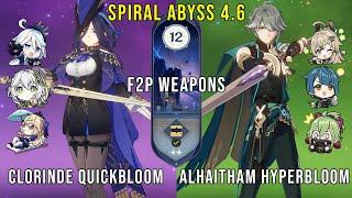 F2P C0 Clorinde Quickbloom and C0 Alhaitham Hyperbloom | Genshin Impact Abyss 4.6 Floor 12 9 Stars