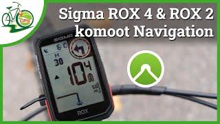 Sigma ROX 4 & ROX 2 jetzt mit komoot Navigation  Track Navi und Abbiegehinweise ↱ Search & Go 