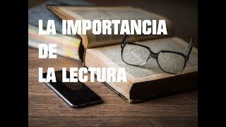 La Importancia de la Lectura   Reflexión