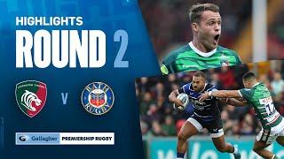 Leicester v Bath - HIGHLIGHTS | A Late Try Falls Short | Gallagher Premiership 2024/25