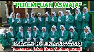 Perempuan Aswaja (Fatayat NU Sindangwangi)