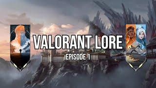 VALORANT LORE! Episode 1