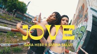 JOVE - Sara Hebe Ft @santasalut  x @ramirojotabeats