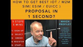 HOW TO GET BEST IoT / M2M SIM  ( eSIM / eUICC )  PROPOSAL in 1 SECOND