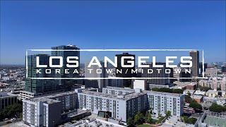 Los Angeles Mid-City, Korea Town | 4K Drone Video