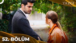 Yazgı 52. Bölüm | Yazgını Yaşa!