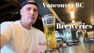 The Best Breweries In Vancouver, BC | Brewery Hopping In Vancouver, Canada!