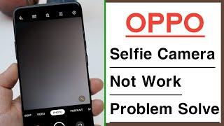 OPPO Mobile Selfie Camera Not Working Problem Solve