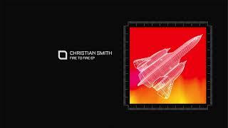 Christian Smith - Fire To Fire (Electro Mix) [Tronic]