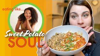 I ATE LIKE SWEET POTATO SOUL FOR A DAY TO LOSE WEIGHT (VEGAN) + Cancelling the Current Challenge :/