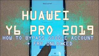 HUAWEI Y6 PRO 2019 BYPASS GOOGLE ACCOUNT + FRP UNLOCKED