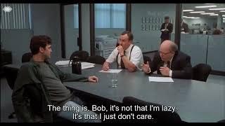 Toxic workplace culture and When employees no longer care. (Office Space)