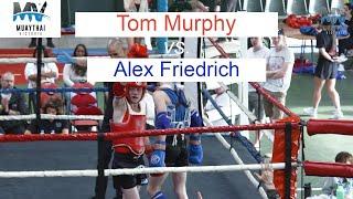 MUAYTHAI VICTORIA 4: Alex Friedrich vs Tom Murphy