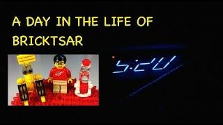 A Day in the Life of BrickTsar