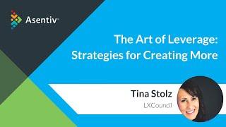 The Art of Leverage with Tina Stolz - Presented by Tiffanie Kellog