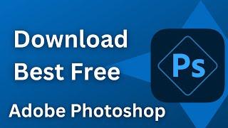 Download & Install Best Free Adobe Photoshop Express 2023