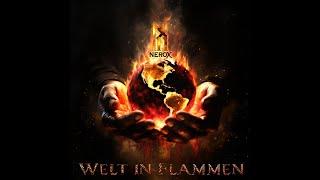 NeroX || Welt  in Flammen || Official Lyric Video