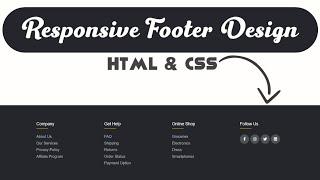 Creating a Responsive Footer with HTML and CSS