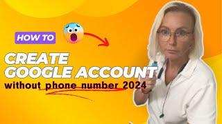 CREATE GOOGLE ACCOUNT WITHOUT PHONE NUMBER 2024 | CREATE GMAIL ACCOUNT