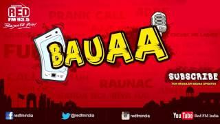 BAUAA - Bada Tension Hai Bhai | BAUA