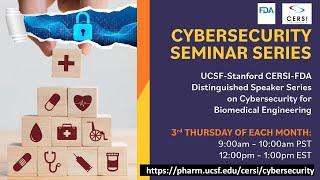 Cybersecurity Seminar Series (Sep 2023): Suzanne Schwartz, MD, MBA