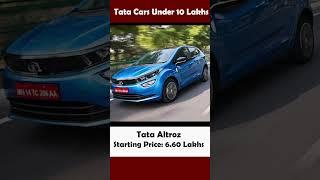 Top 5 Best Tata Cars Under 10 Lakhs in India