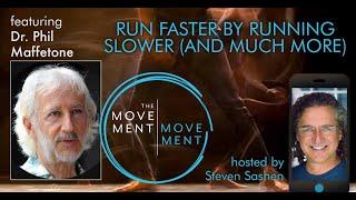 Episode 96: Run Faster by Running Slower (and much more) with Dr. Phil Maffetone