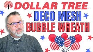 Dollar Tree Deco Mesh Bubble Wreath - Patriotic Wreath - Wreath DIY - #wreath @DavesWreaths