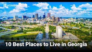 10 Best Places to Live in Georgia in 2025
