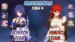 Acheron Team & Himeko Herta Team Pure Fiction Stage 4 (3 Stars) | Honkai Star Rail