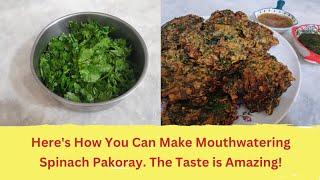 Mouthwatering Spinach Pakora Patties! CRUNCHY AND DELICIOUS #yummy #recipe #trending