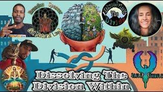 Dissolving The Divide From Within