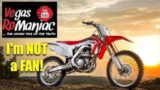 Is HE gonna hate his new HONDA CRF250R - because I didn't like the CRF450R at all!