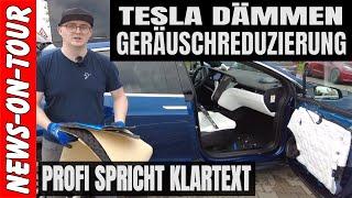 Geräuschreduzierung und Schalldämmung beim Tesla! Ist das nötig? Profi plaudert aus dem Nähkästchen