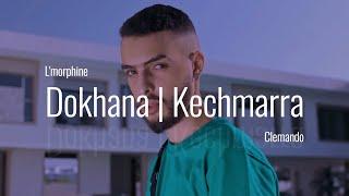 L'morphine X Clemando - Dokhana Kechmarra (Marco Beats Edit)