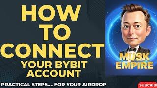 HOW TO CONNECT YOUR BYBIT ACCOUNT TO X EMPIRE FOR AIRDROP. ACT FAST...@IkabaMichael