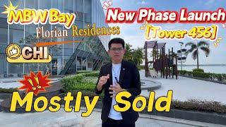 【Victorjbproperty】 New Phase Launch | MBW Bay 456 (Florian Residences)