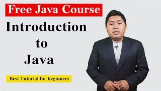 Java Tutorial 1 | Introduction to Java Language | Free Java Course