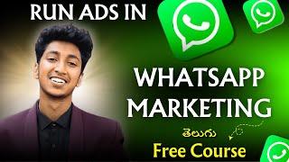 Full WhatsApp Marketing Free Course| Take Control Of WhatsApp To Grow Business | Telugu