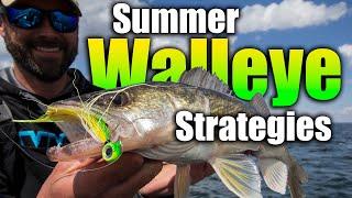 Summer Walleye Strategies