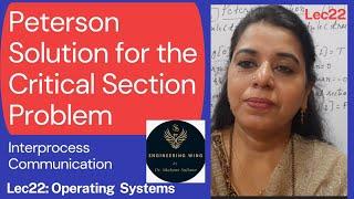 Lec22:Peterson Solution for Critical Section Problem