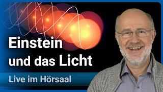 Harald Lesch: Vortrag zu Albert Einstein • Was ist Licht und was macht es bis heute so besonders?