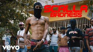 Scalla - Scalla Badness (Official Video)